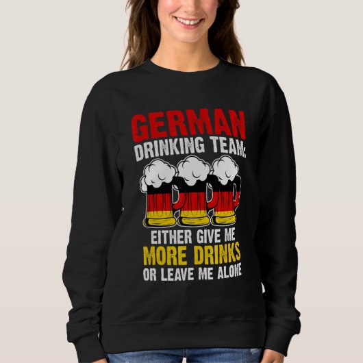 Sweatshirt German drinking team give Germany drinking team ge (Devant)