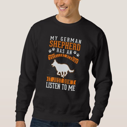 Sweatshirt German Shepherd Dog Excellent Hearing German Sheph (Devant)