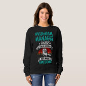 Sweatshirt Gestionnaire de programme Saurus Comme Normal Rex (Devant entier)
