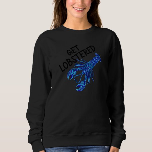 Sweatshirt Get Lobstered Funny Jumpscare Lobster Meme Blue Cr (Devant)