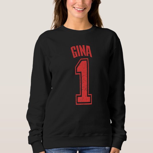 Sweatshirt Gina Supporter Numéro 1 Plus Grand Ventilateur (Devant)