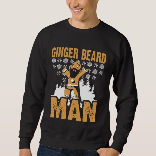 Sweatshirt Gingerbread Cookie Ginger Beard Man Red Hair Chris (Devant)