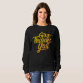 Sweatshirt Give Thanks Y all Fun Fall Leaves Thanksgiving Aut (Devant entier)
