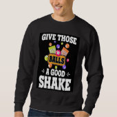Sweatshirt Give Those Balls A Good Shake Retro  BINGO Present (Devant)