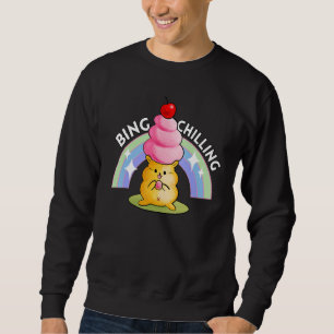 Sweatshirt Glace Bing Chilling Hamster Mème Dank Viral Qu