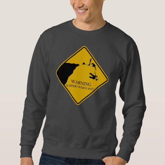 Sweatshirt Glissant d'avertissement si humide (Devant)
