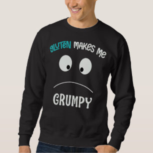 Sweatshirt Gluten Me Rend Grumpy Celiac Blé Grumpy Sans Glu D