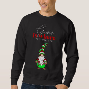 Sweatshirt Gnome est l'endroit où se trouve le café Noël mi