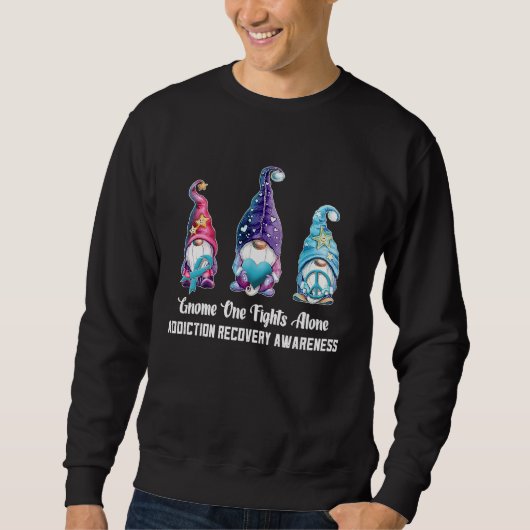 Sweatshirt Gnome One Fights Alone Addiction Recovery Awarenes (Devant)