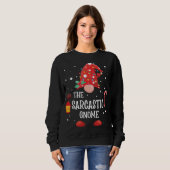 Sweatshirt Gnome Sarcastique Matching Family Christmas Gnom (Devant entier)