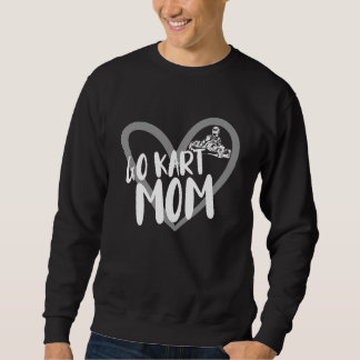 Sweatshirt Go Kart Mama 1