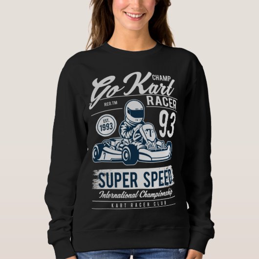 Sweatshirt Go Kart Racer Formula Go Kart Speed Motorport (Devant)