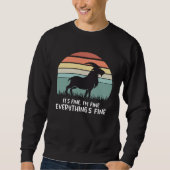 Sweatshirt goat it s fine i m fine everything is fine (Devant)