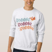 Sweatshirt Gobble, dinde gobée, rétro super Thanksgiving (Devant)