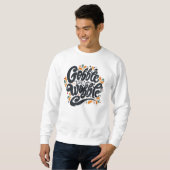 Sweatshirt Gobble jusqu'à ce que vous tournez (Devant entier)