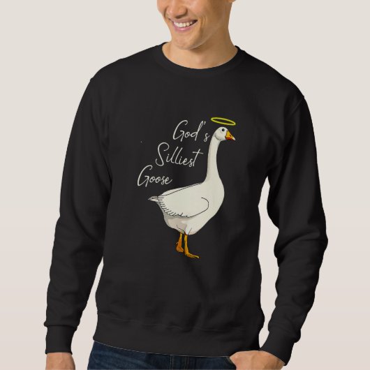 Sweatshirt God's Silliest Goose Funny Duck Lovers Premium (Devant)