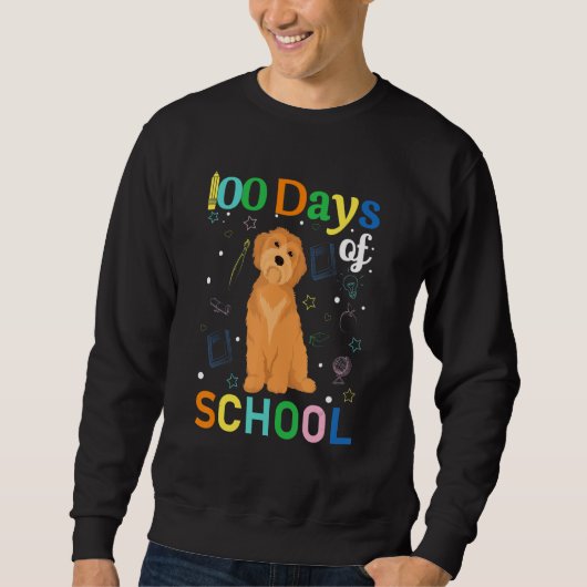 Sweatshirt Goldendoodle Dog Lovers Teacher Student 100th Day  (Devant)