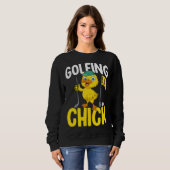 Sweatshirt Golfing Chick Women Cute Golfing Ladies Golf (Devant entier)