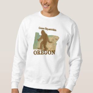 Sweatshirt Gone Squatchine Oregon