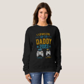 Sweatshirt Gonna Be a Dad I Leveled Up to Daddy u2013 Unique  (Devant entier)