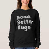 Sweatshirt Good better Hugo (Devant)