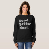 Sweatshirt Good better Noel (Devant entier)