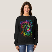 Sweatshirt Good Bye School Hello Pool Tie Dye Dernier Jour De (Devant entier)