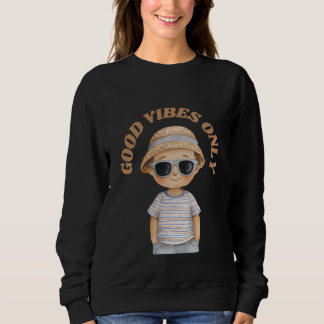 Sweatshirt Good Vibes Only – Cute Positive Illustration