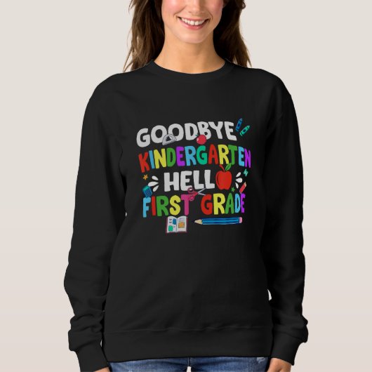 Sweatshirt Goodbye Kindergarten Hello 3rd Grade Back To Scho (Devant)