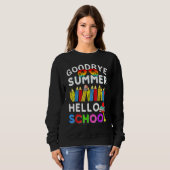 Sweatshirt Goodbye Summer Hello School First Day of School Te (Devant entier)