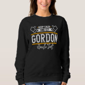 Sweatshirt Gordon Keep Calm and let Gordon handle that (Devant)