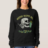 Sweatshirt Goth Coffee Drinker Gothic Funny Keto Needs Olive  (Devant)