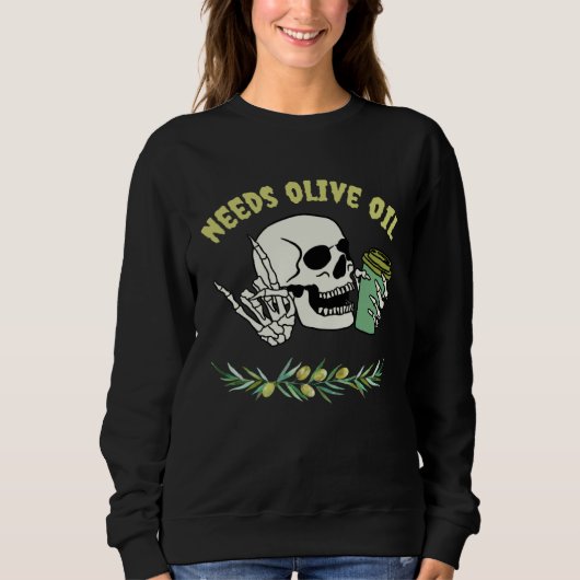 Sweatshirt Goth Coffee Drinker Gothic Funny Keto Needs Olive  (Devant)