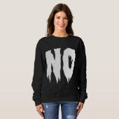 Sweatshirt Goth effrayant NON (Devant entier)