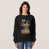 Sweatshirt Graduation Bye Middle School Hello Highschool Back (Devant entier)