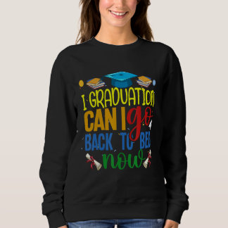 Sweatshirt Graduation  For Him Her 2023 High School College