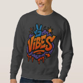 Sweatshirt Graffiti Gras "Vibes" Art de rue (Devant)