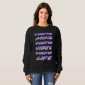 Sweatshirt Graffiti Vibes Positive Mindset Motivation Mindful (Devant entier)