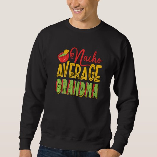 Sweatshirt Grand-mère moyenne Nacho (Devant)