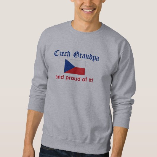 Sweatshirt Grand-papa tchèque fier (Devant)