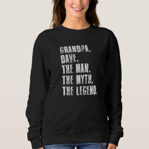 Sweatshirt Grand-Père Dave L'Homme Le Mythe La Légende Drôle