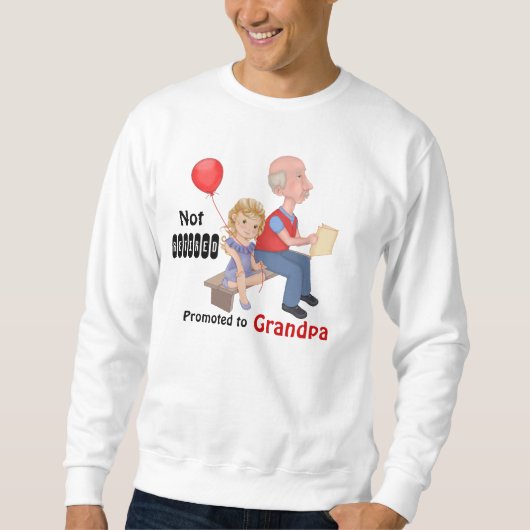 Sweatshirt Grand-père promu à la retraite (Devant)
