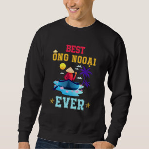 Sweatshirt Grand-Père Vietnamien Conçoit Le Meilleur Ong Ngoa