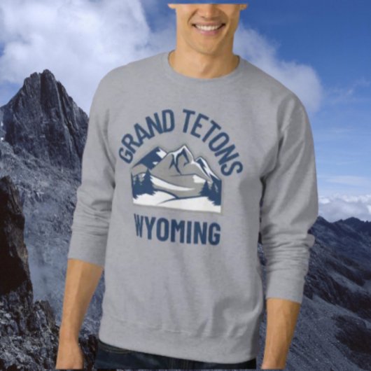 Sweatshirt Grand Tétons Wyoming