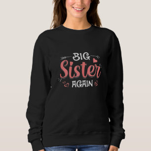 Sweatshirt Grande Soeur - Promu À La Fille Âgée Sibl