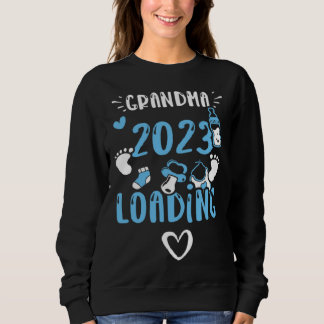 Sweatshirt Grandma Grandma 2023 loading Baby Boy Sayings