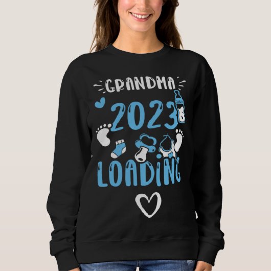 Sweatshirt Grandma Grandma 2023 loading Baby Boy Sayings (Devant)