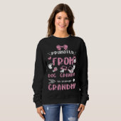 Sweatshirt Grandma Promoted From Dog Grandma To Human Gra  Ba (Devant entier)