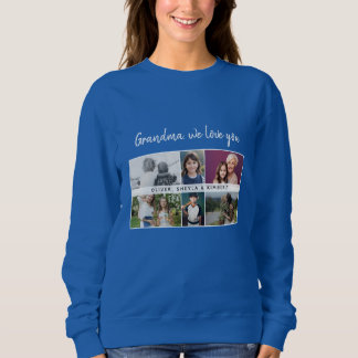 Sweatshirt Grandma we love you Grandchildren 6 Photo Collage