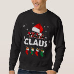 Sweatshirt Grandma Yaya Claus Santa Hat Funny Christmas Pajam<br><div class="desc">Grand-mère Yaya Claus Santa Hat Funny Christmas Pajama</div>